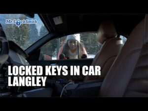 Locked Keys in Car Langley BC