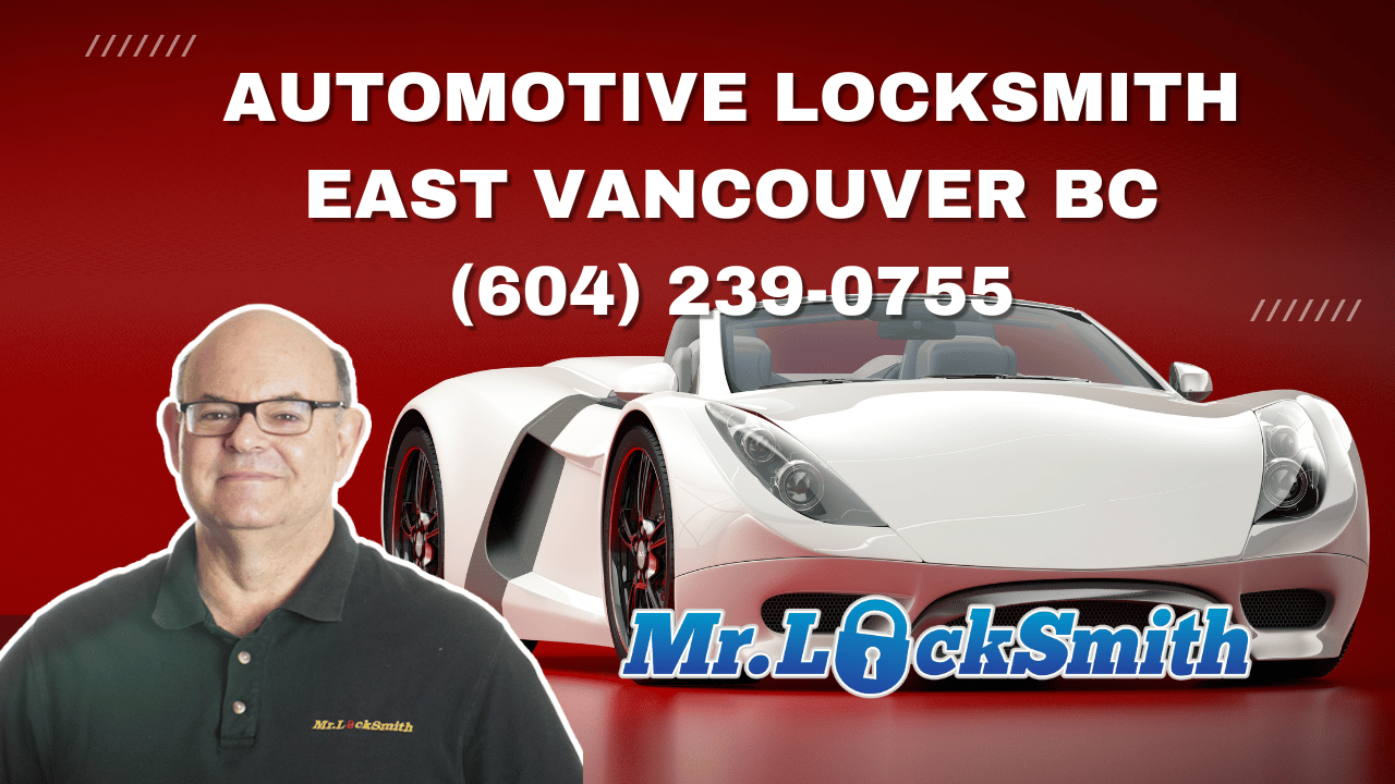 Automotive Locksmith East Vancouver BC